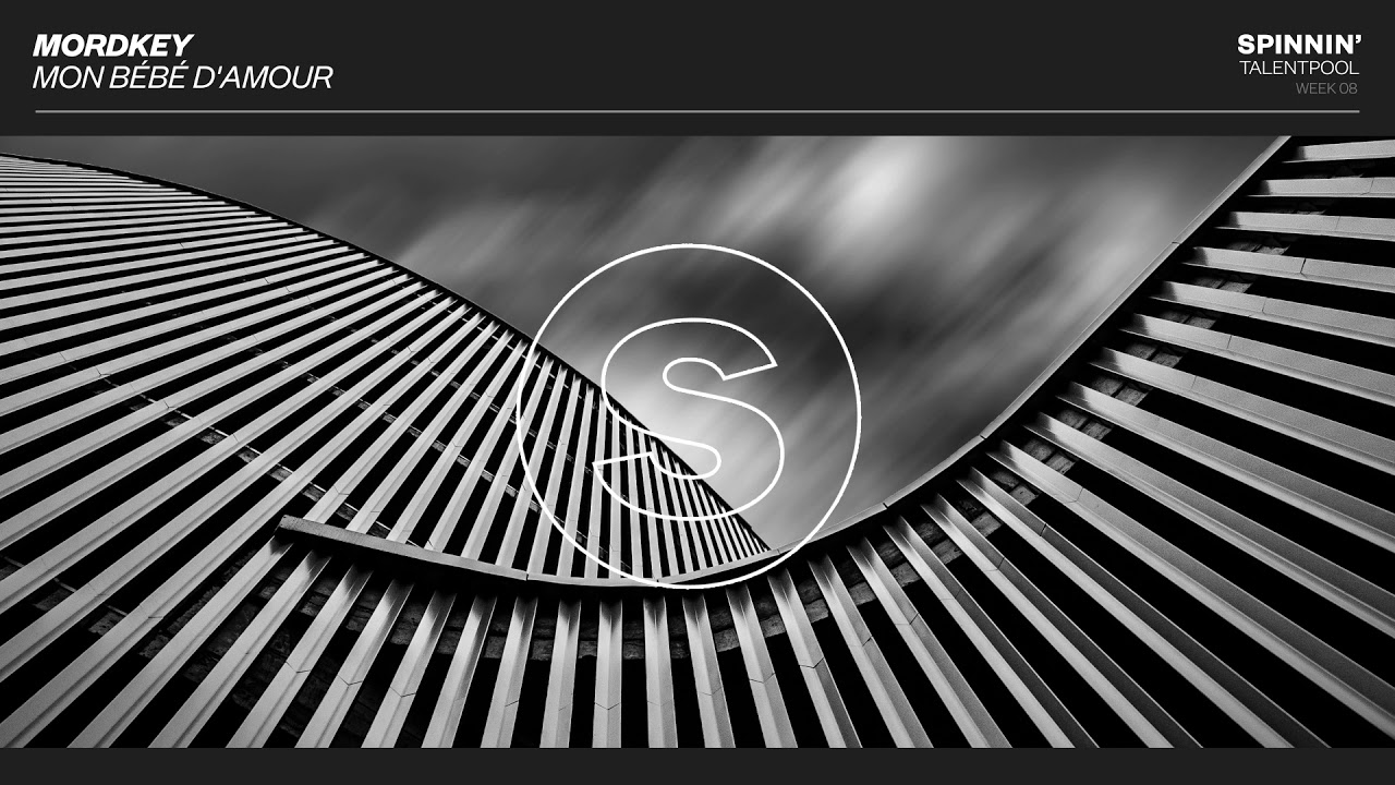 Mordkey - Mon Bébé D'Amour (Spinnin' Talent Pool)