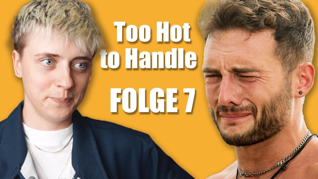 MÄNNERworkshop! Too Hot to Handle: Germany Staffel 2 FOLGE 7