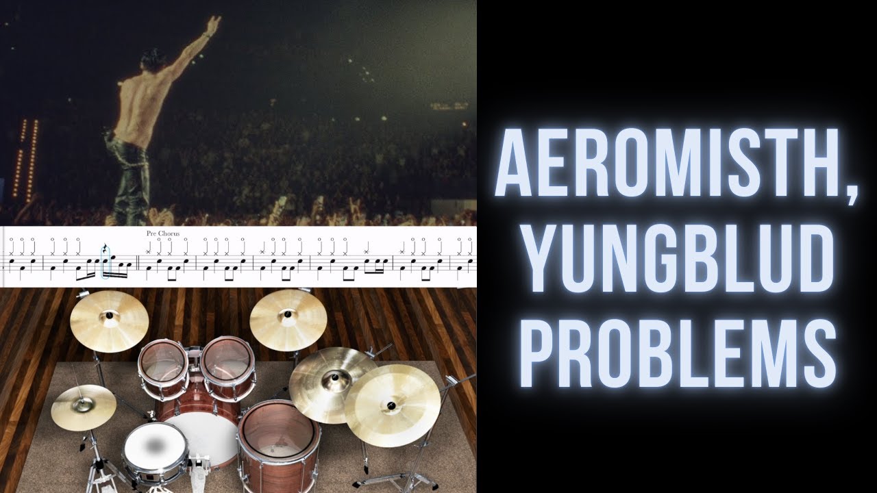 Aerosmith, YUNGBLUD - Problems (ноты для барабанных транскрипций, виртуальные барабаны)