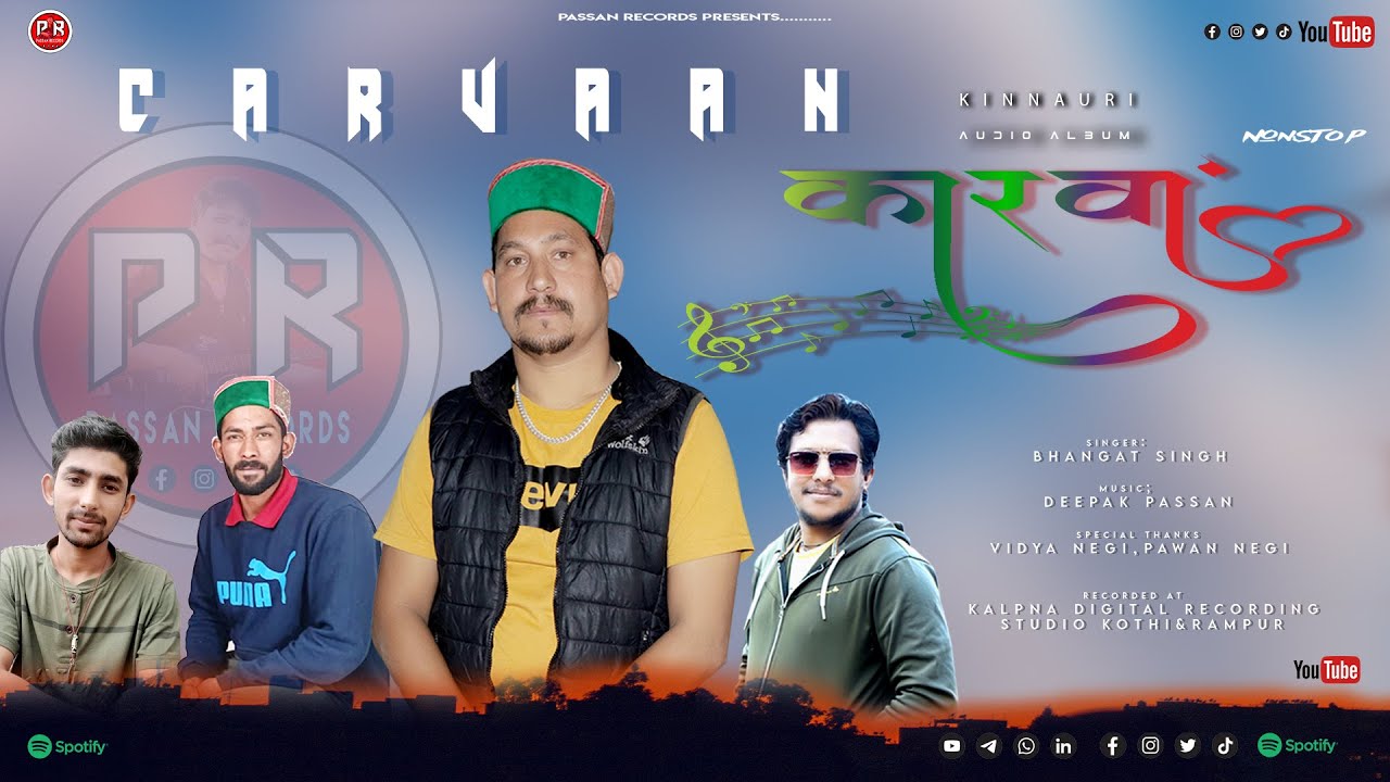 Latest Kinnauri Song//CARVAAN//Bhagat Singh //Deepak Passan