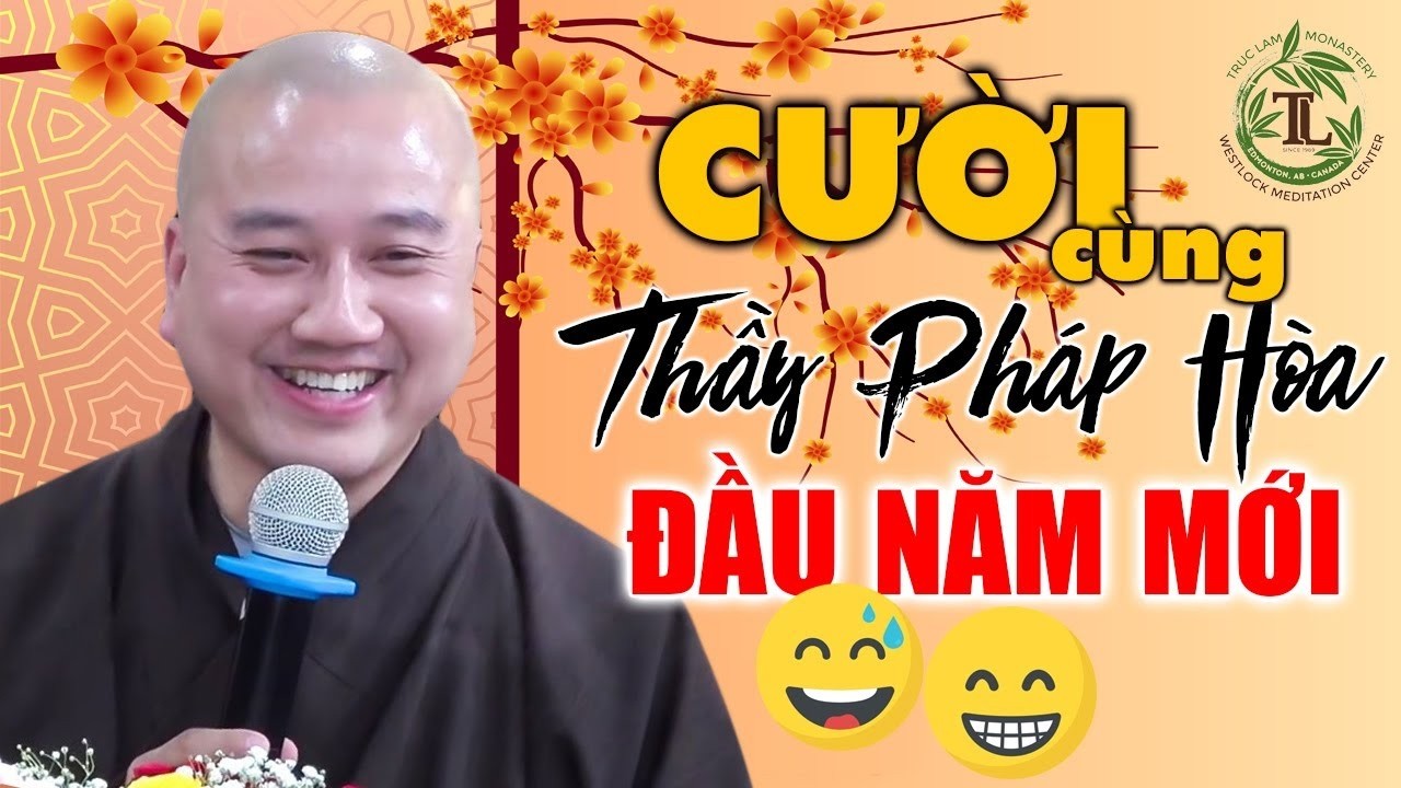 Vấn Đáp siêu vui Ai Cũng Phải Bật Cười - Thầy Thích Pháp Hòa