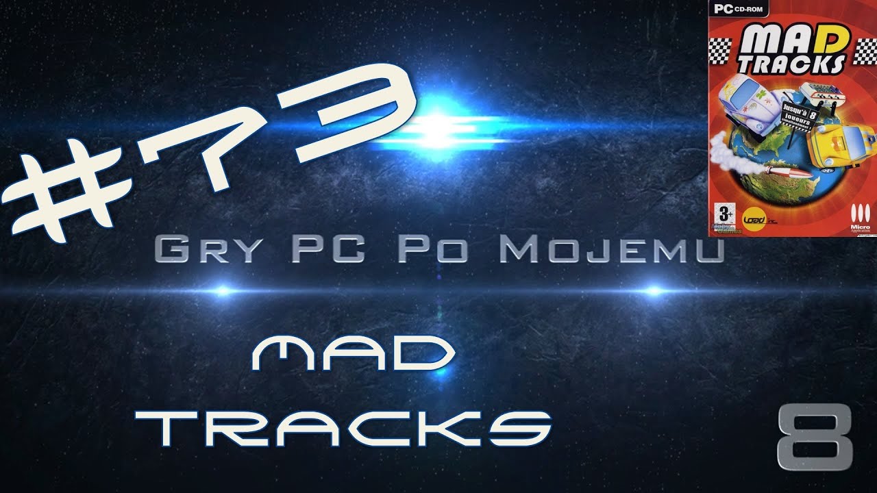 Gry PC Po Mojemu! odc.73 Mad Tracks