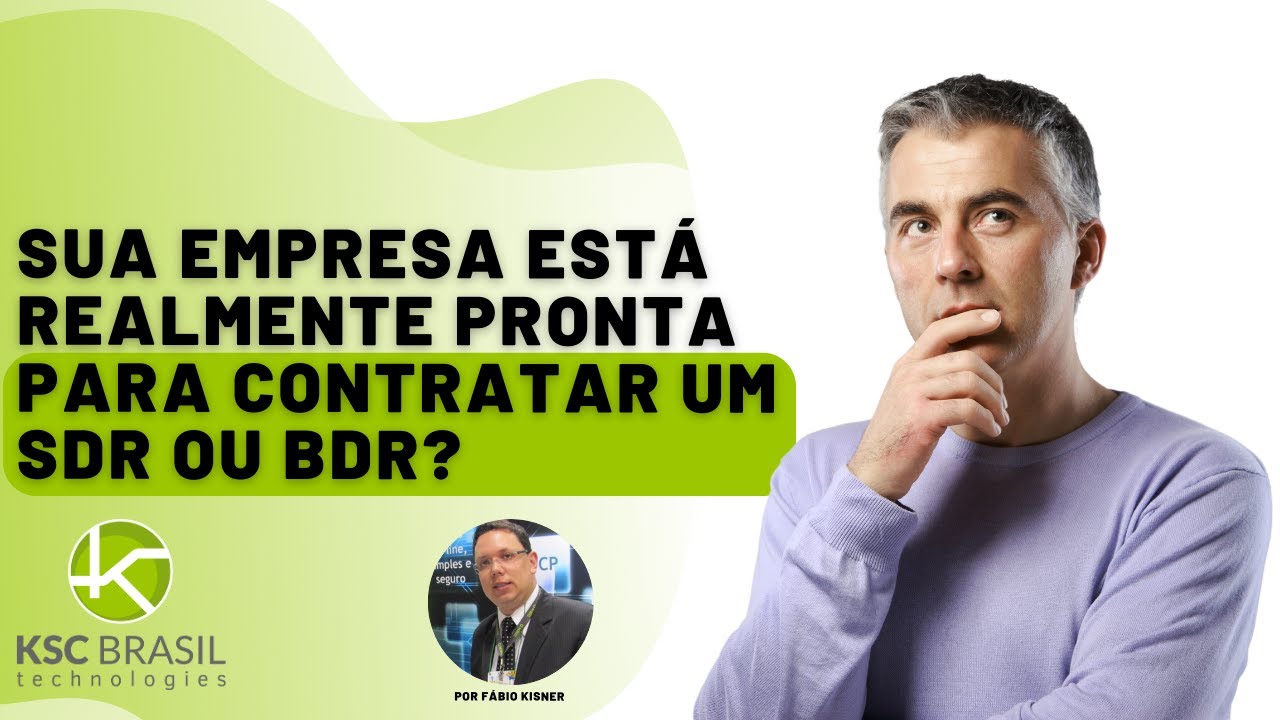 Sua empresa está realmente pronta para contratar um SDR ou BDR?