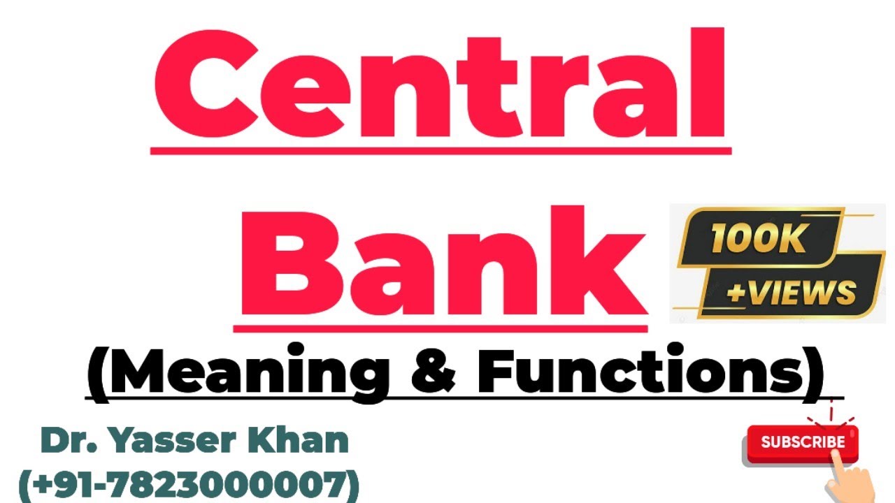 Central Bank | Meaning Of Central Bank | Functions Of Central Bank