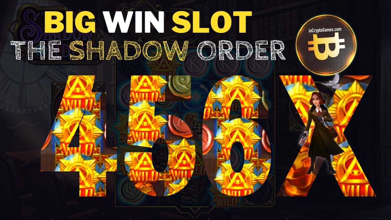 Big Win x456 The Shadow Order Push Gaming Slot