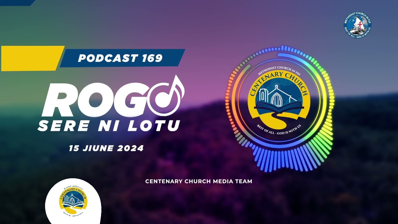 Centenary Church - Rogo Sere ni Lotu