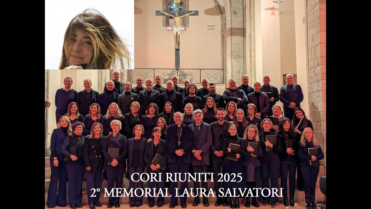 Concerto dei cori riuniti, 2&deg; Memorial Laura Salvatori