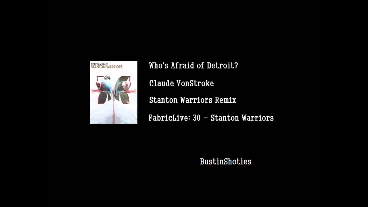FabricLive: 30 - Stanton Warriors - Who's Afraid of Detroit HD