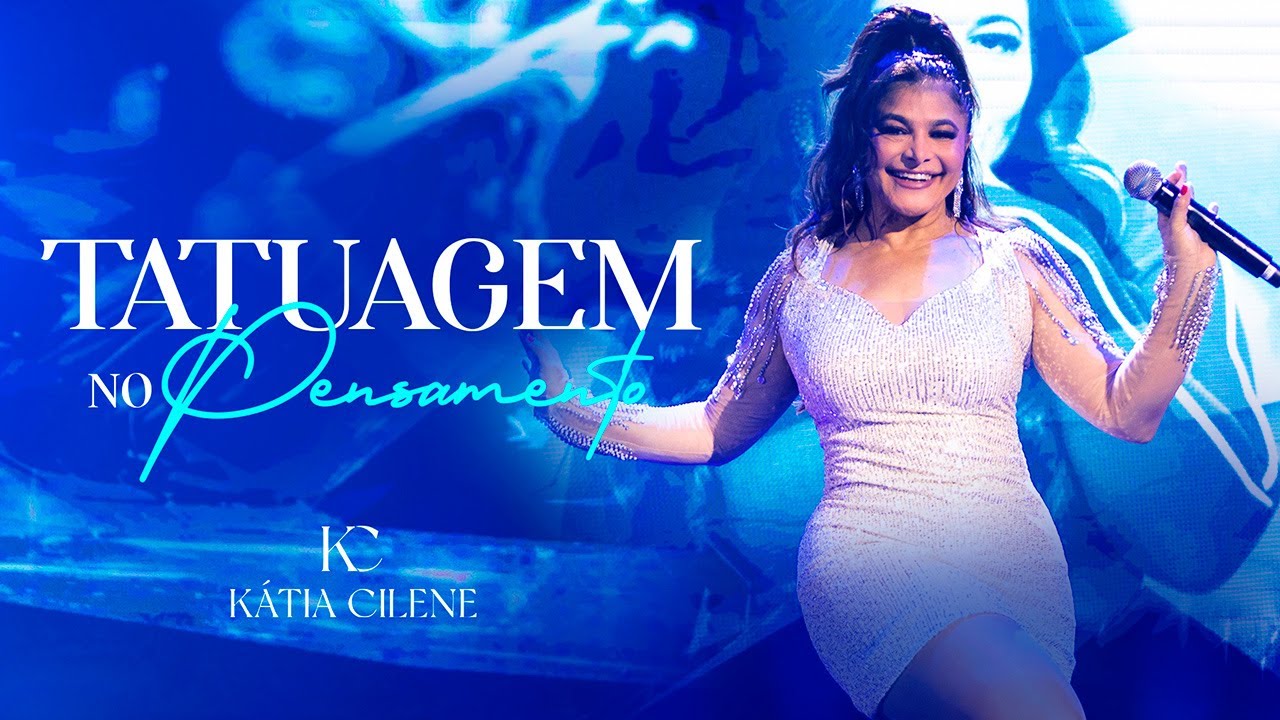 Tatuagem No Pensamento - Kátia Cilene