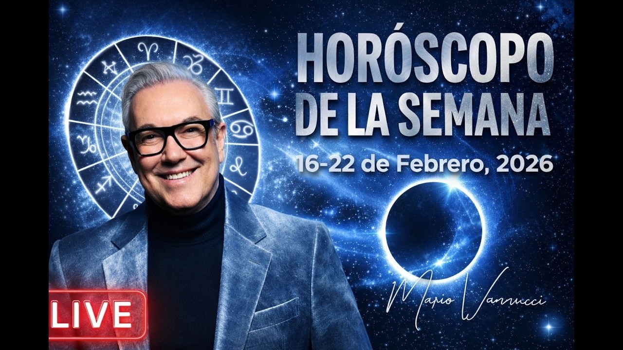 El Horóscopo de la Semana del 16 al 22 de Febrero 2026