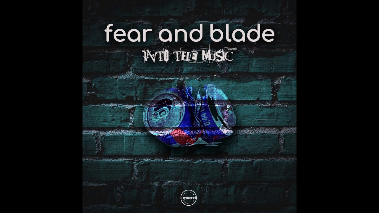 Fear & Blade - Osterstrasse (Original Mix)