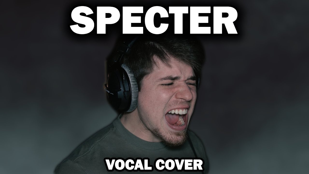 Specter &ndash; Bad Omens | Vocal Cover by Stephen Cooper