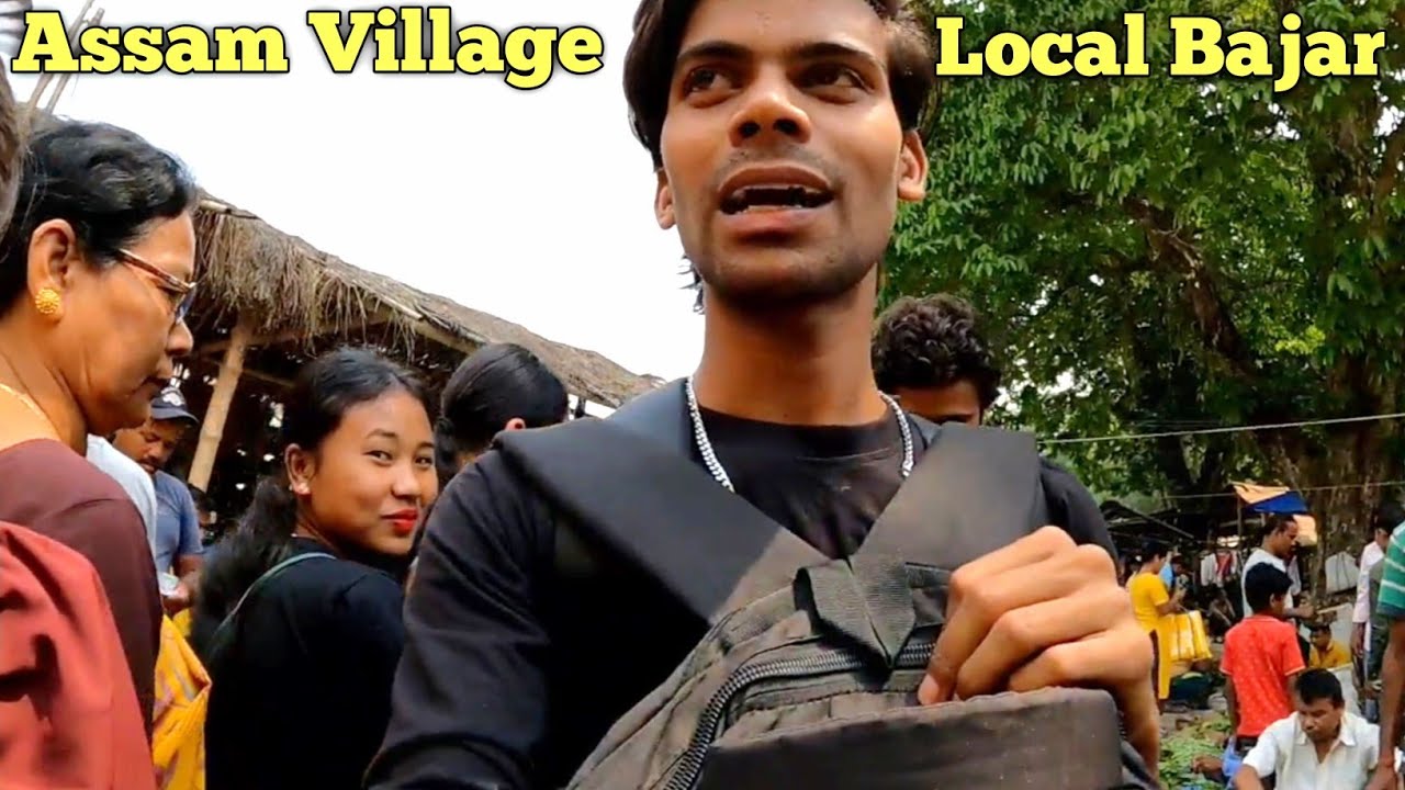 Assam Village Weekly Local Bajar | Assam Village Local Market
