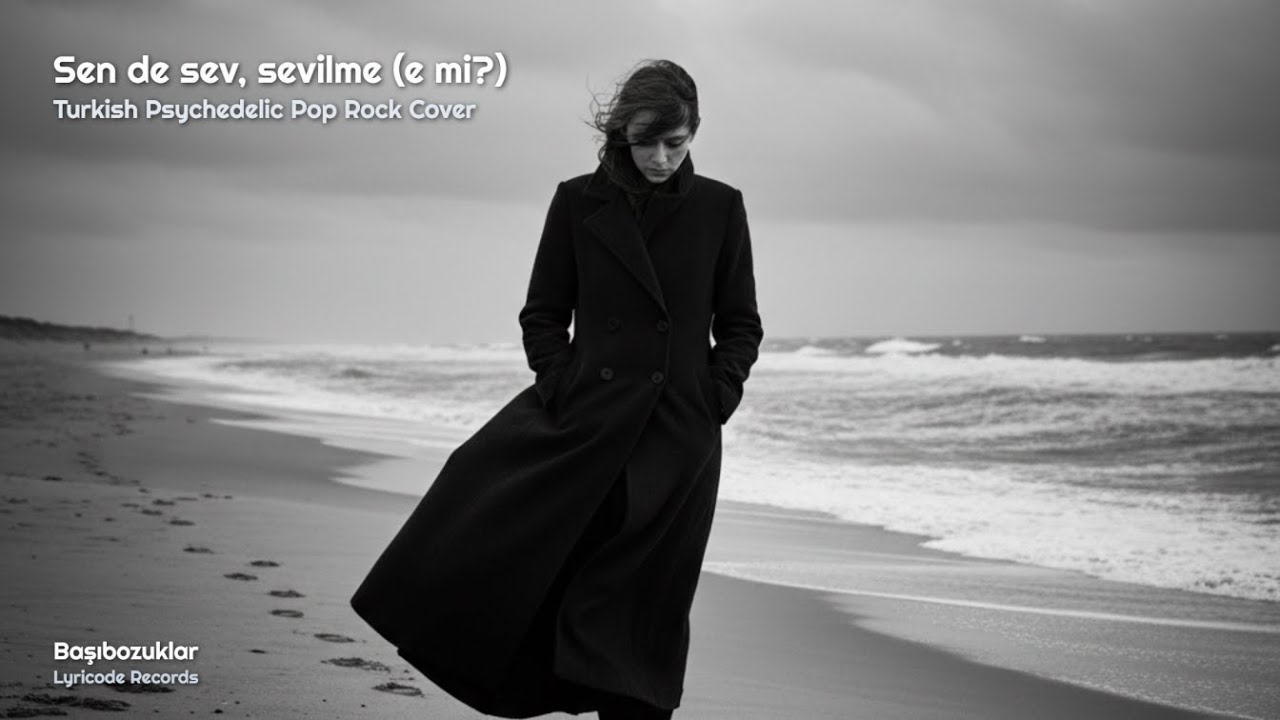 Sen de Sev, Sevilme (E mi?) | Başıbozuklar | Turkish Psychedelic Pop Rock Cover #ai #music