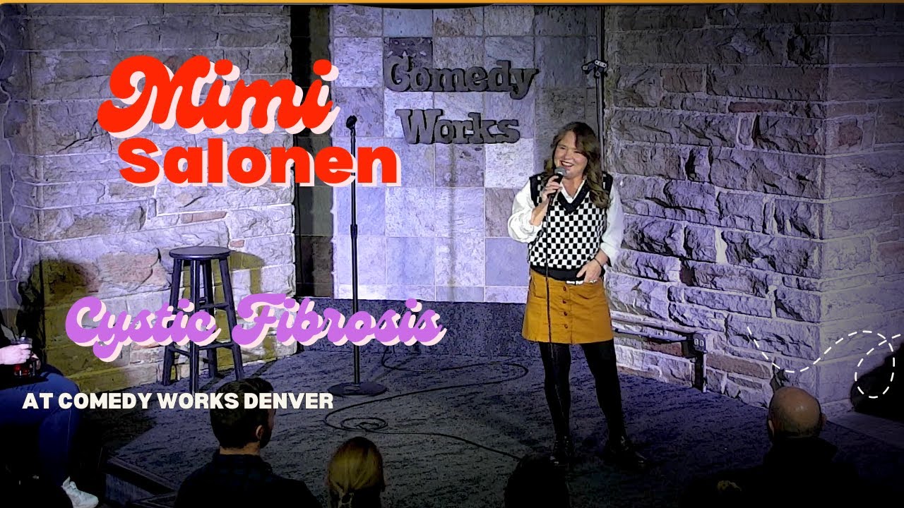 Cystic Fibrosis Comedy Clips - Mimi Salonen