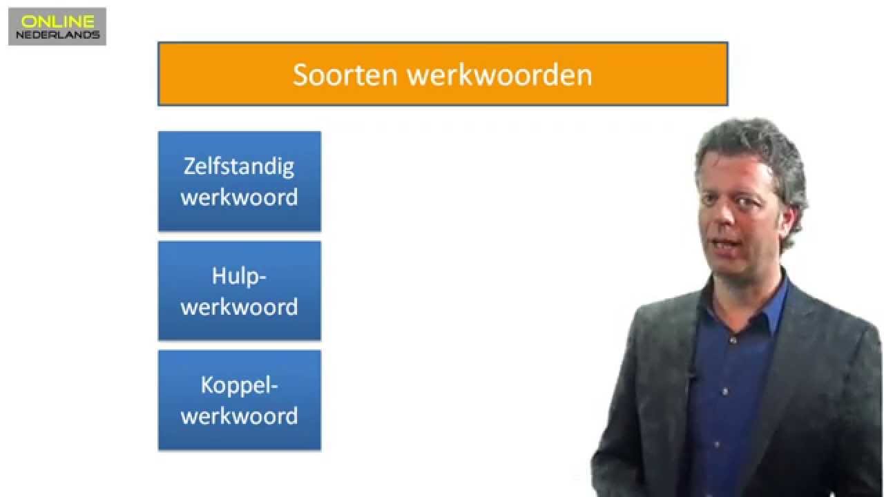 Woordsoorten - Zelfstandig werkwoord, koppelwerkwoord en hulpwerkwoord