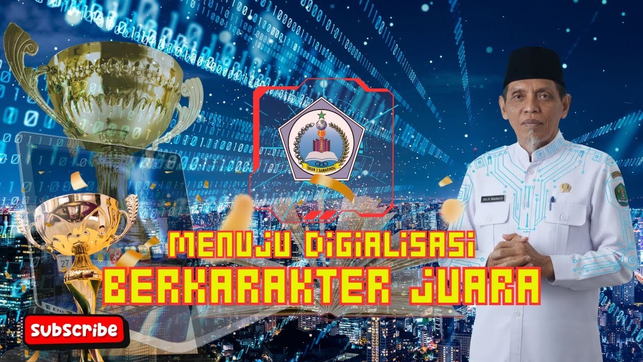 PROFIL SMA NEGERI 3 SAMARINDA | MENUJU SEKOLAH DIGITAL BERKARAKTER JUARA