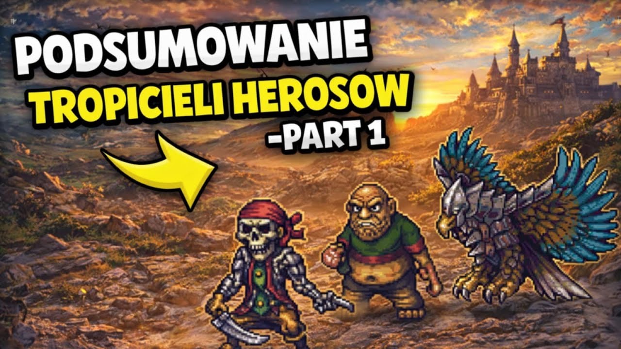 PODSUMOWANIE TROPICIELI HEROSÓW PART 1 - 20 URODZINY MARGONEM