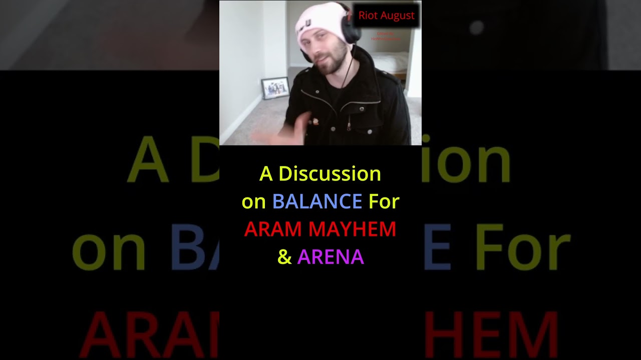 Riot August - A Discussion on BALANCE For ARAM MAYHEM & ARENA | ZILEAN is TIMELESS!!!
