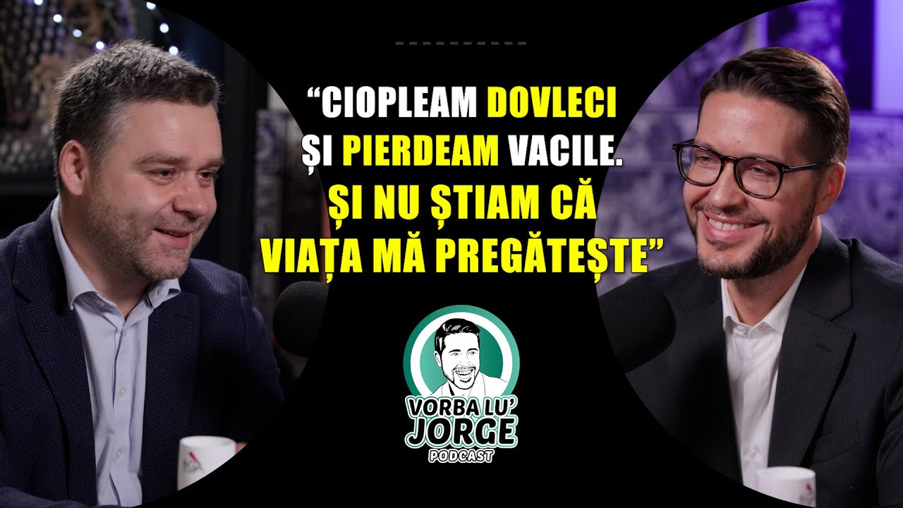 Ciprian Ciucu: Cum isi transforma trecutul intr-o misiune pentru oameni 🎙️ VORBA LU' JORGE