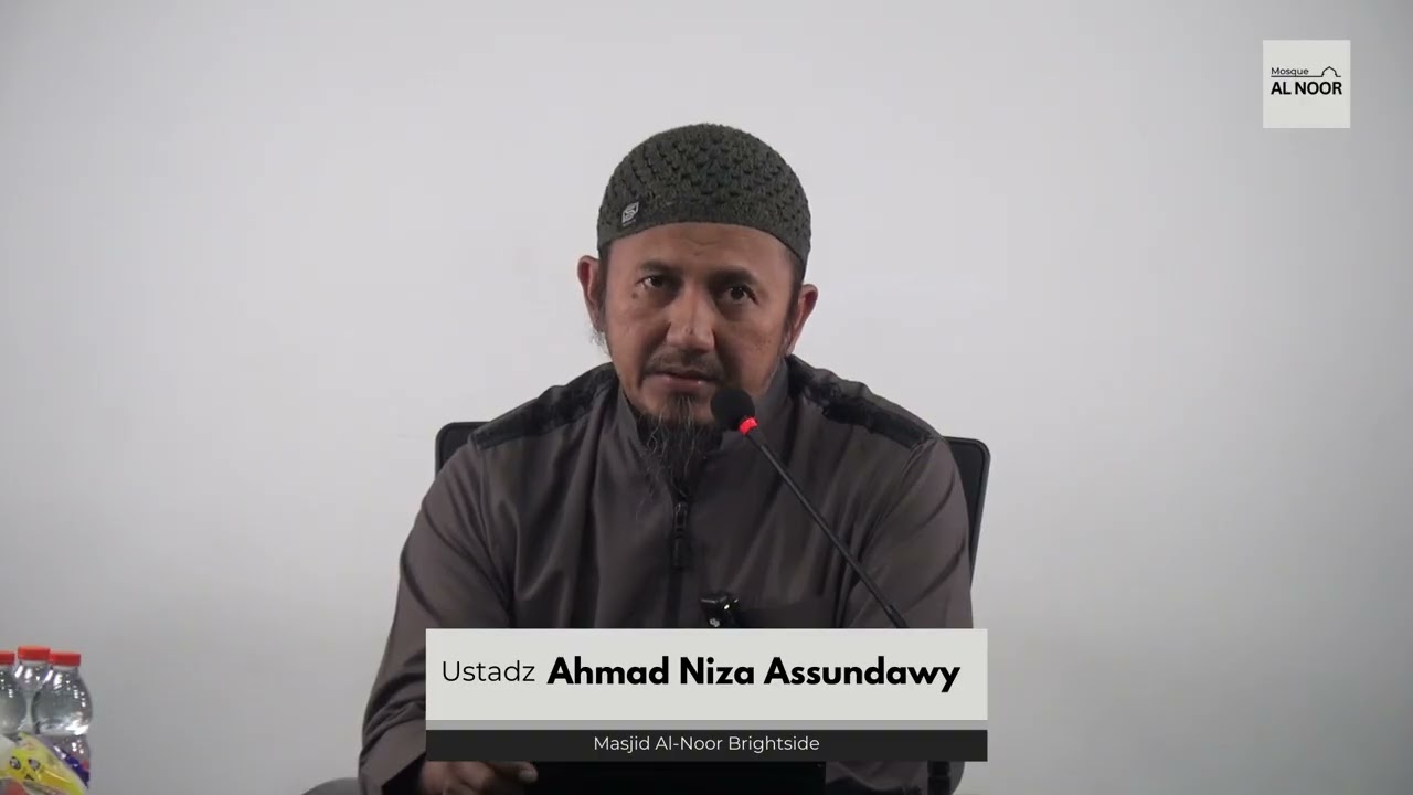 MENYAMBUT BULAN RAMADAN - Ustadz Ahmad Niza Assundawy, hafizhohullah