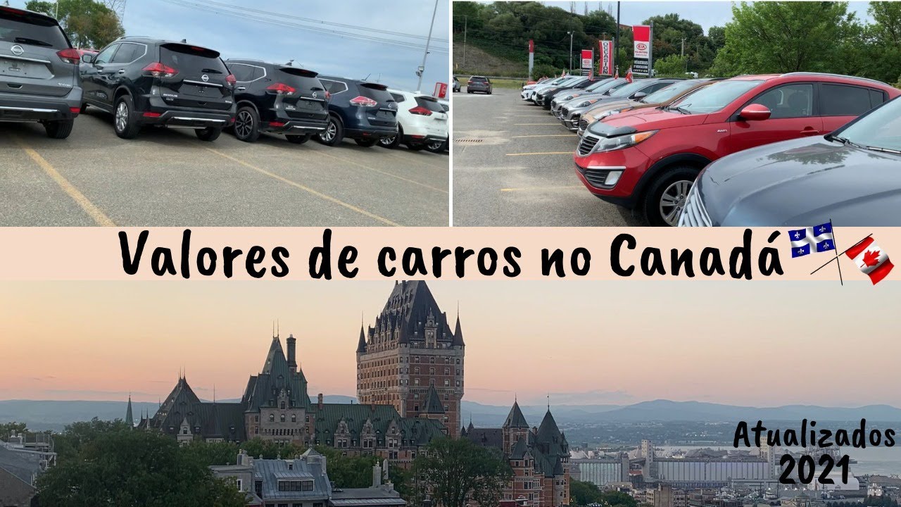 Preços de carros usados e novos no Canadá - Morando em Québec