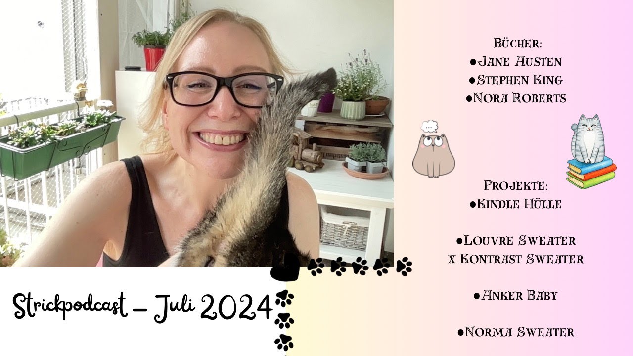Strickpodcast Juli 2024 I Updates zu Louvre x Kontrast Sweater I Anker Baby I Norma Sweater I Bücher