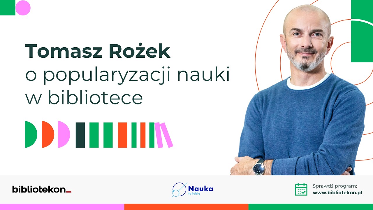 BibliotekON Wiosna 2026: Tomasz Rożek o popularyzacji nauki w bibliotece