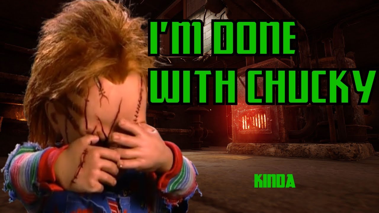 Why I QUIT Chucky Dead by Daylight