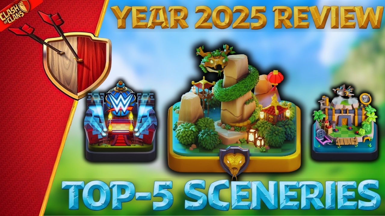*Year 2025* Top 5 Sceneries Ranking | Best 5 Sceneries of 2025 | Clash of Clans | Clashflict