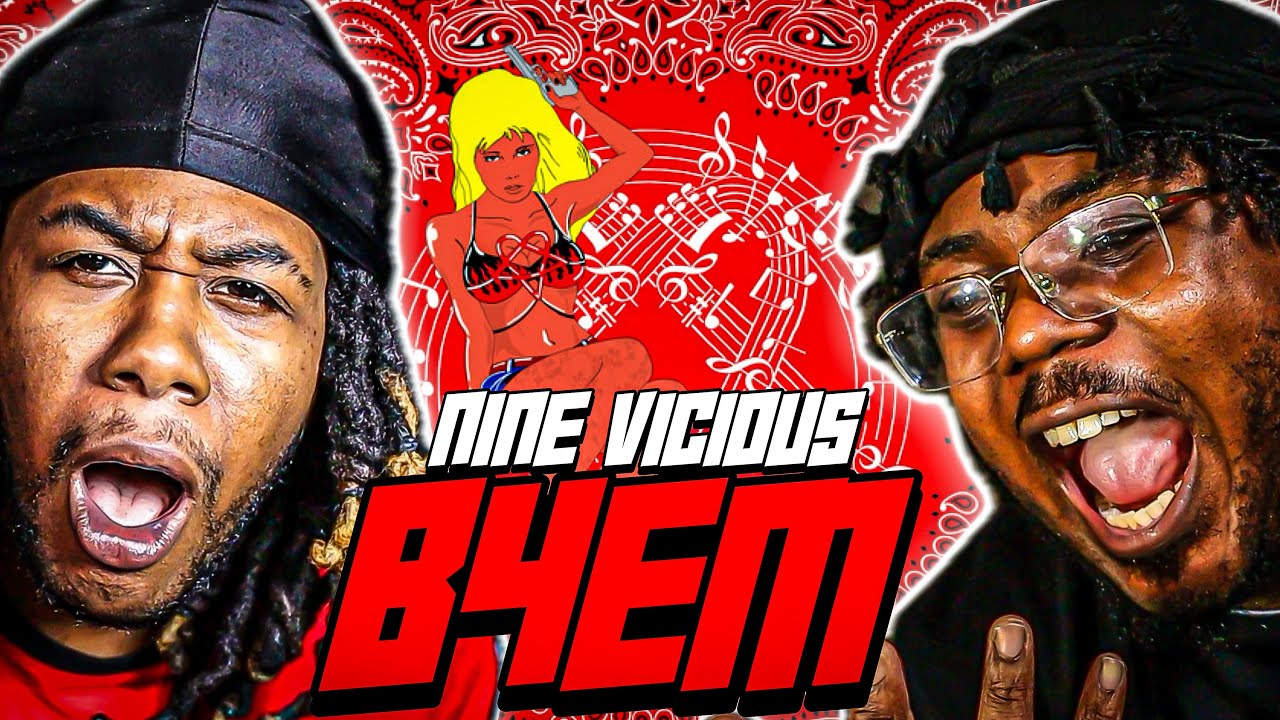 NAHH NINE VICIOUS IS THE NEXT SUPERSTAR |NINE VICIOUS - B4EM | album reaction | 
