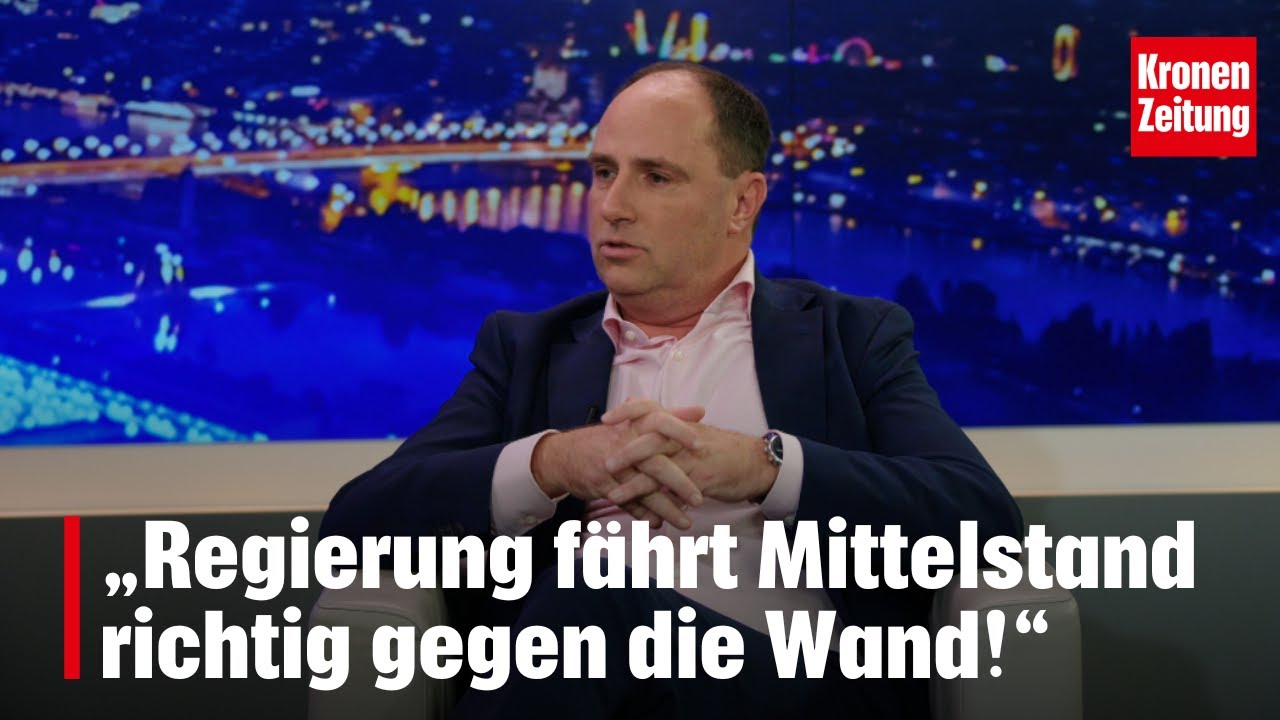 Finanzinsider warnt: „Regierung fährt Mittelstand gegen die Wand“ | krone.tv NACHGEFRAGT