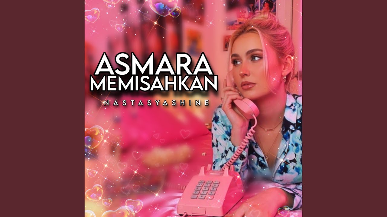 Asmara Memisahkan