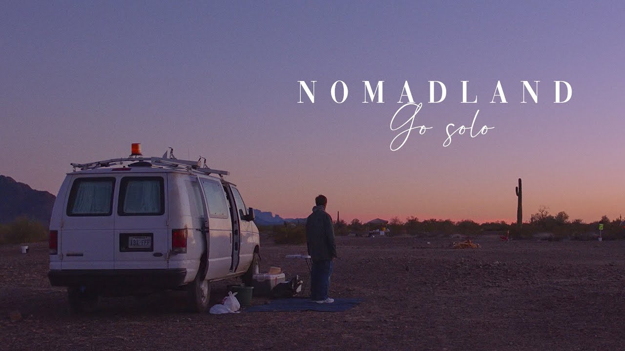 Nomadland - Go solo (music video)