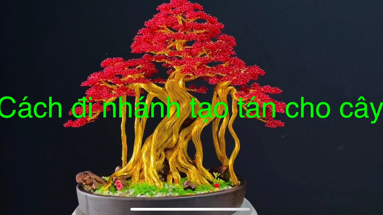 Làm cây dây đồng. Hướng dẫn khinh nghiệm chia nhánh tao tán lá cây bonsai handamde. Copper wire tree