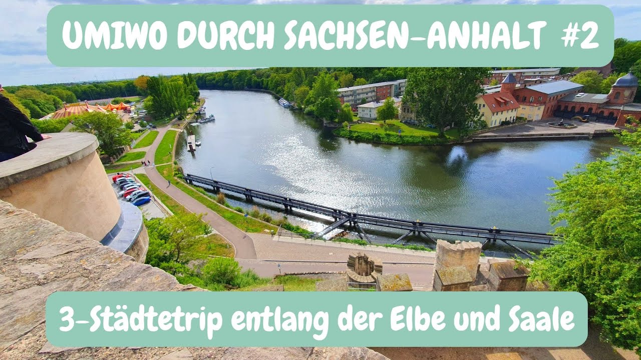 UMIWO durch Sachsen-Anhalt im Salzlandkreis [Teil 2] 3-Städte-Trip entlang der Elbe und Saale