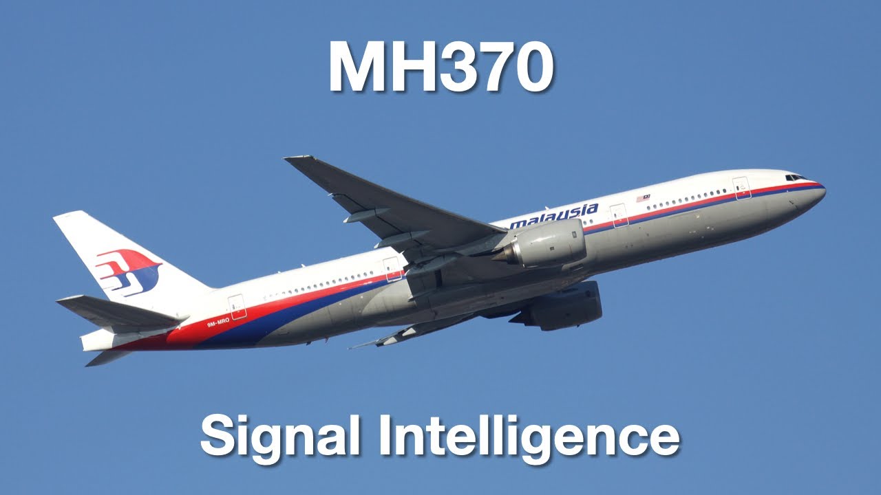 MH370 - Signals Intelligence