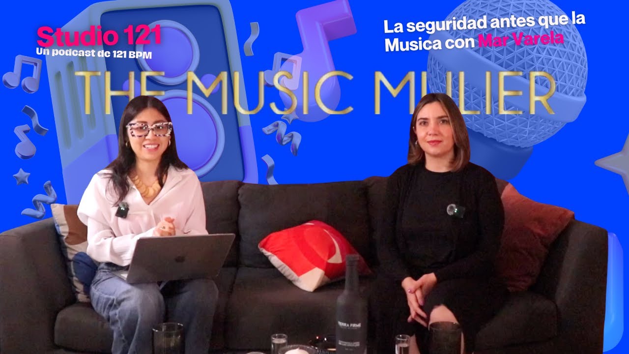 MAR VARELA - THE MUSIC MULIER | “La seguridad antes que la Musica”
