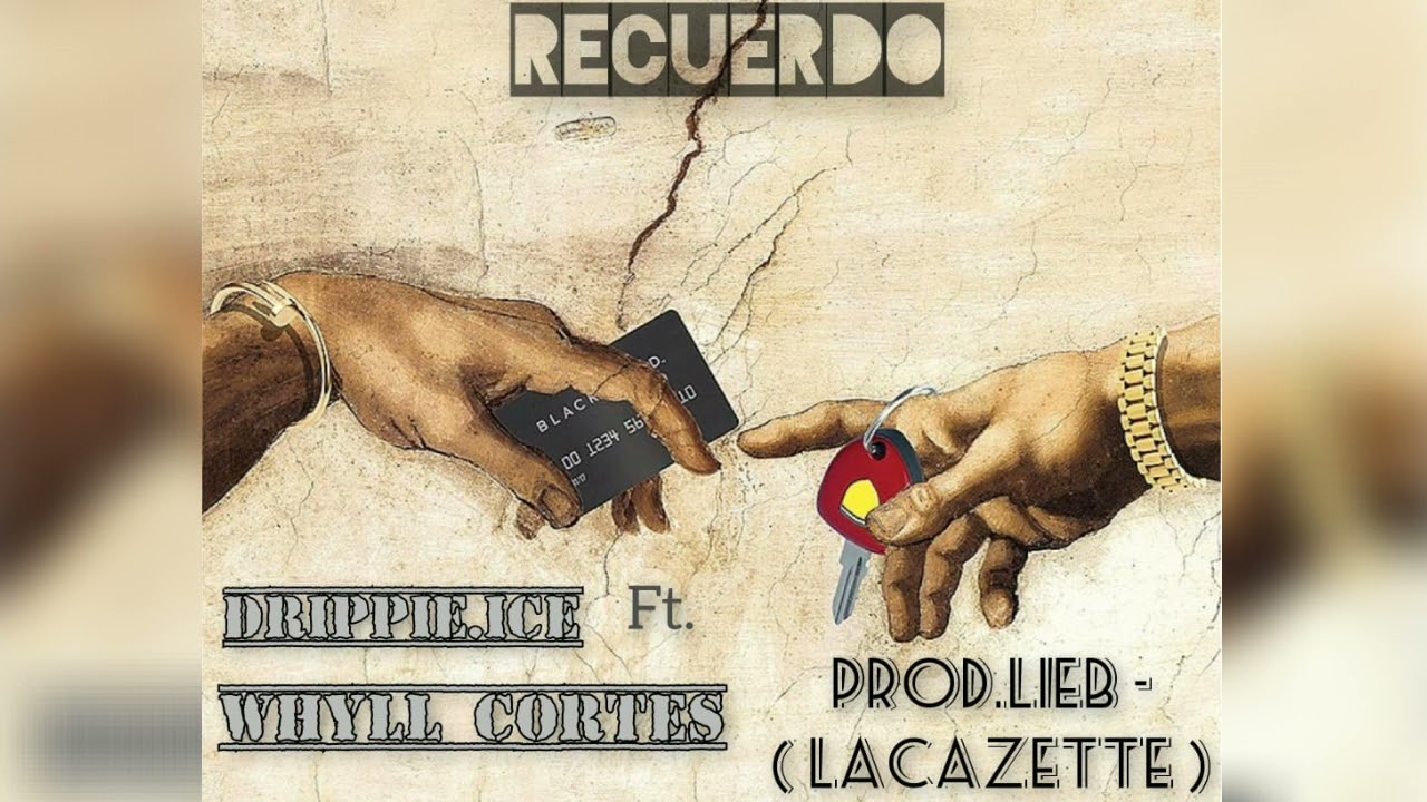 Recuerdo - Drippie.ice Ft Whyllcortes (Prod. lieeb & Lacazette)