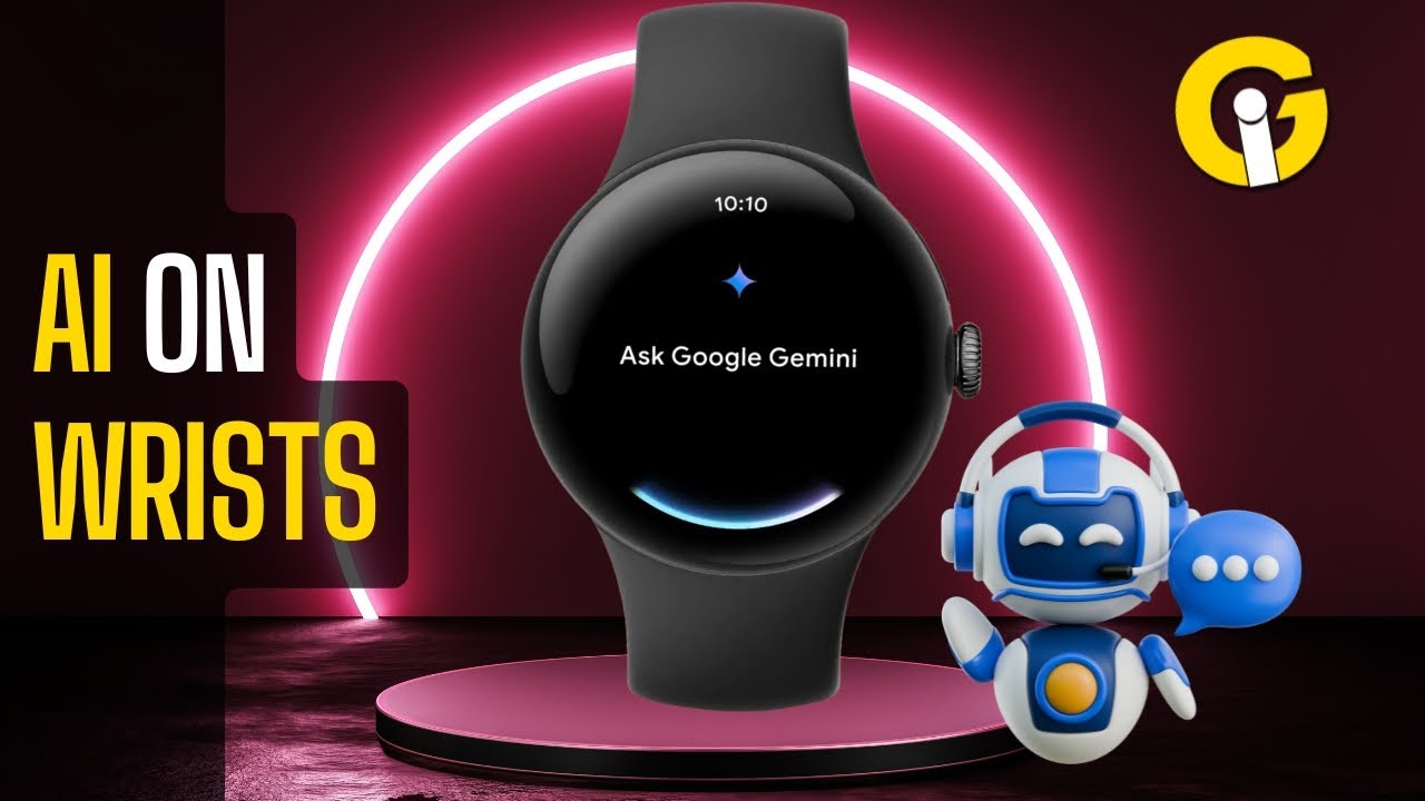 AI Meets Wearables Google Adds Gemini to Smartwatches!