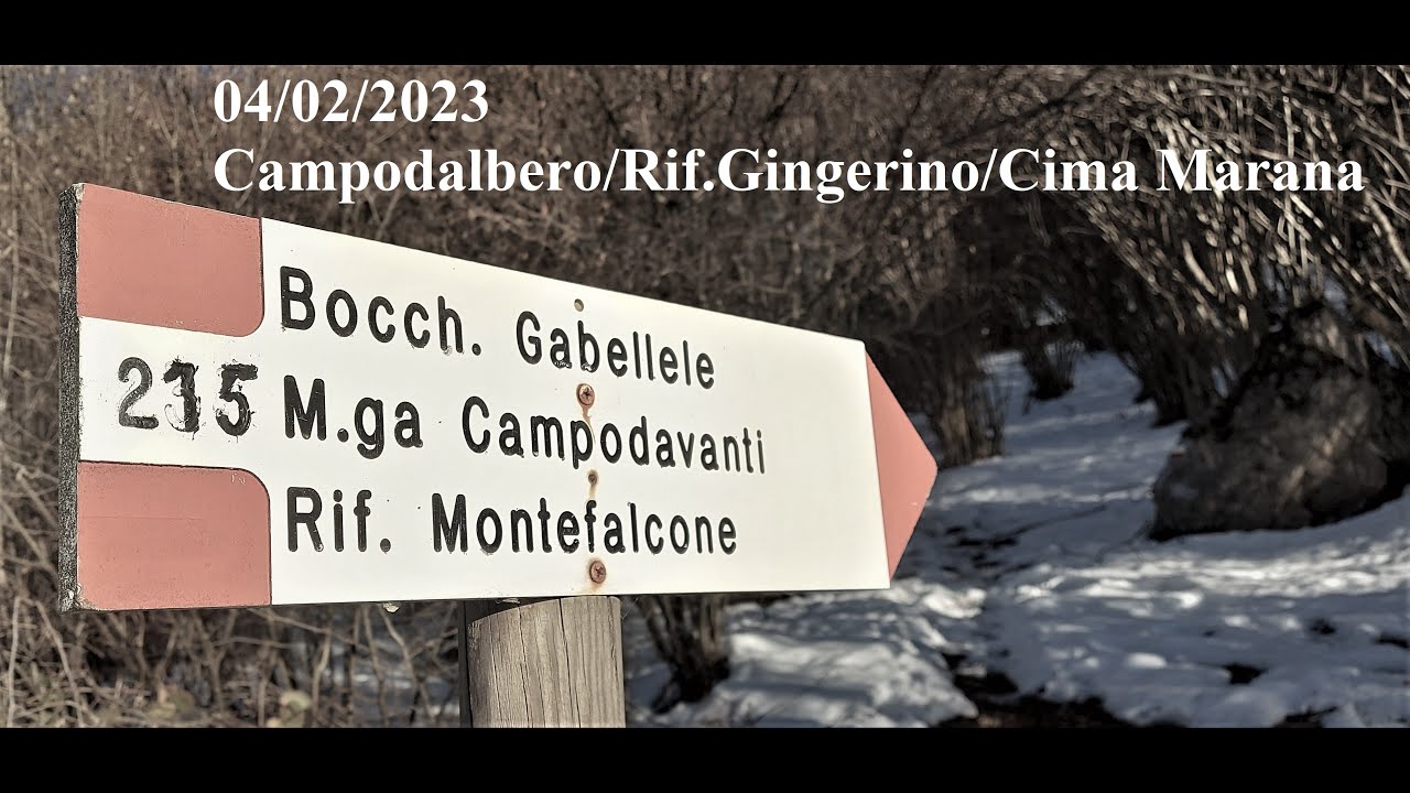 R.M. - 04/02/2023 Campodalbero/Rif. Gingerino/ Cima Marana