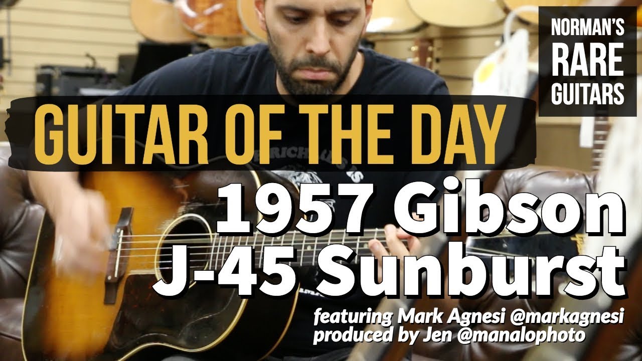 Guitar of the Day: 1957 Gibson J-45 Sunburst | Norman's Rare Guitars