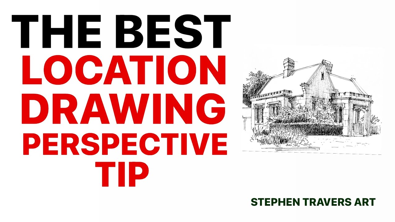 The Best Location Drawing Perspective Tip