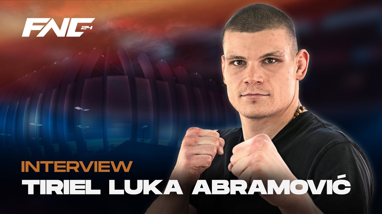 TIRIEL LUKA ABRAMOVIĆ | INTERVIEW | FNC 24 Powered by SuperSport  | Zagreb