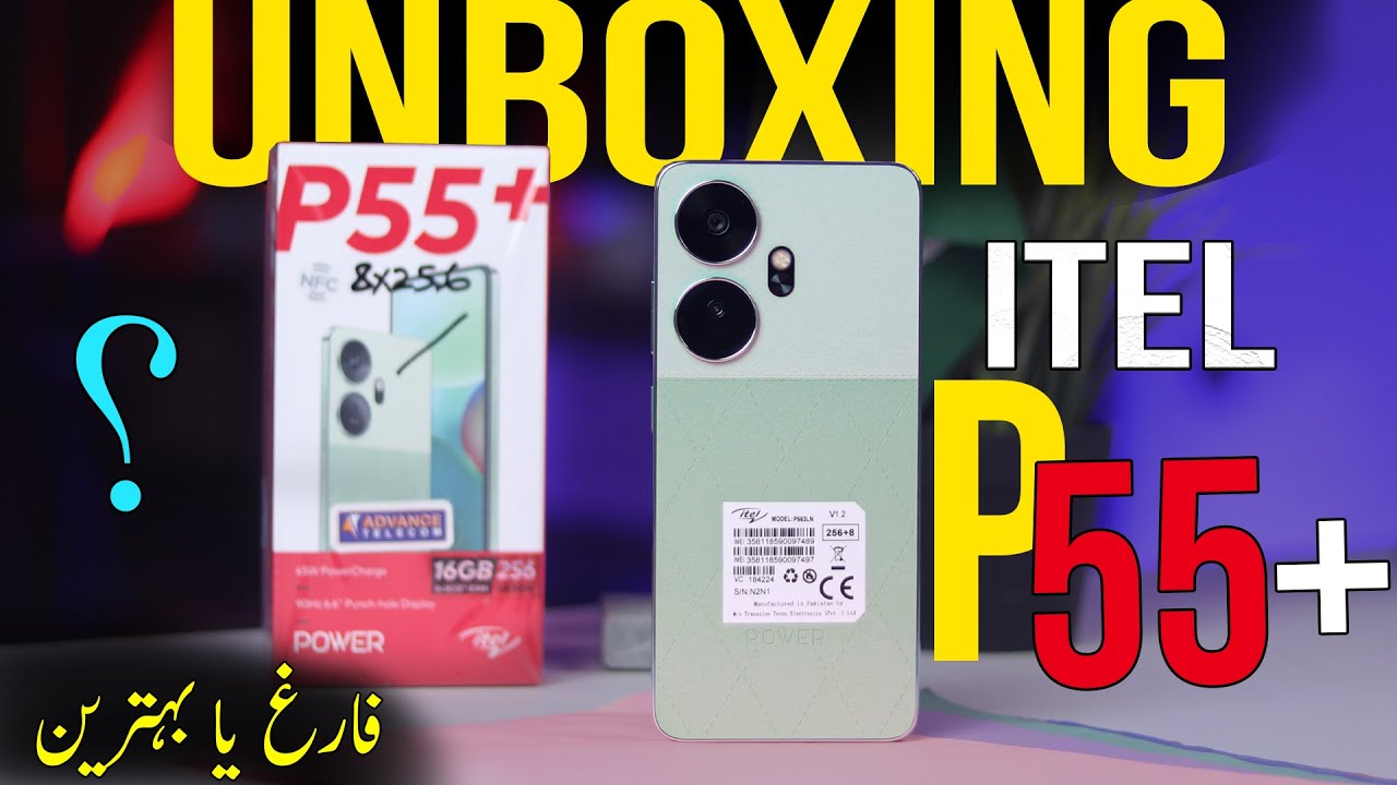 itel P55 Plus Detailed Unboxing & Review - 8gb/256gb in 33,000Pkr | Should You Buy ??