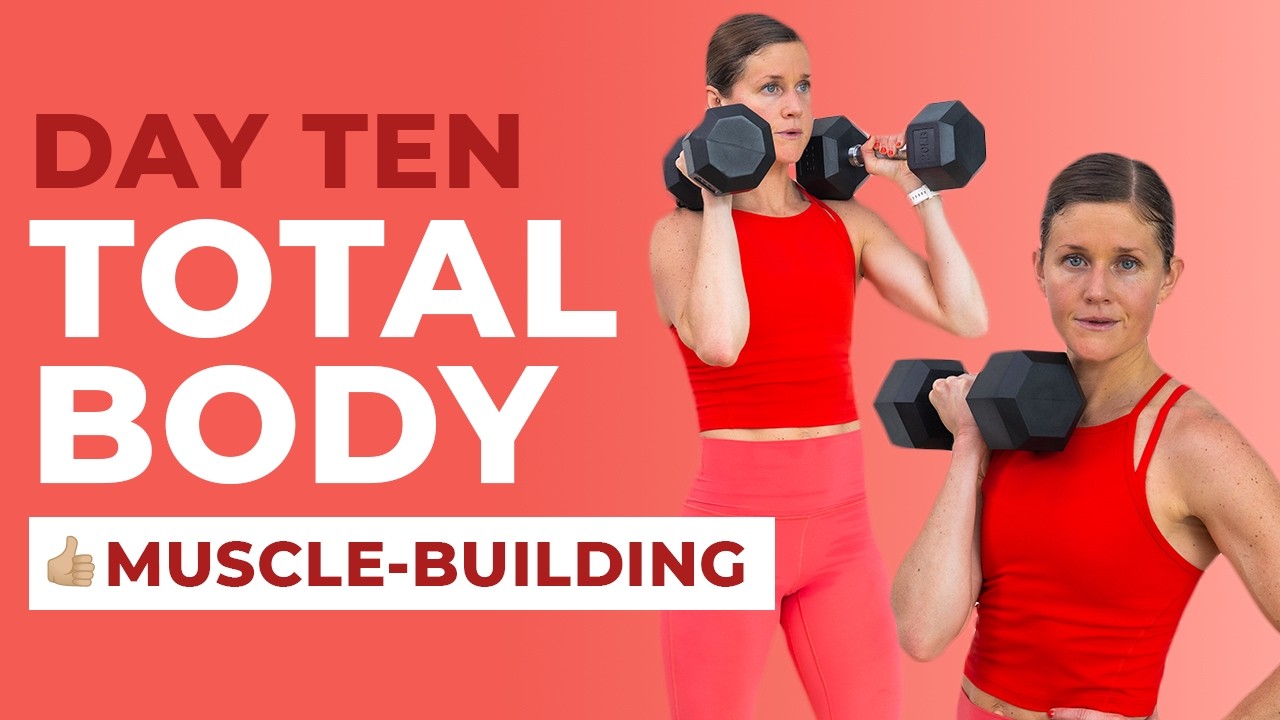 Build 30 Day 10: 30-Minute Full Body Workout (Muscle Building)