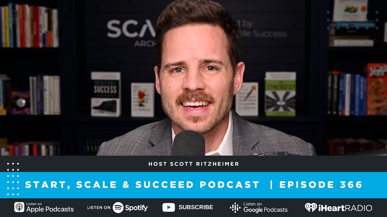 Did you set the Right Goals? with Scott Ritzheimer - Ep. 366