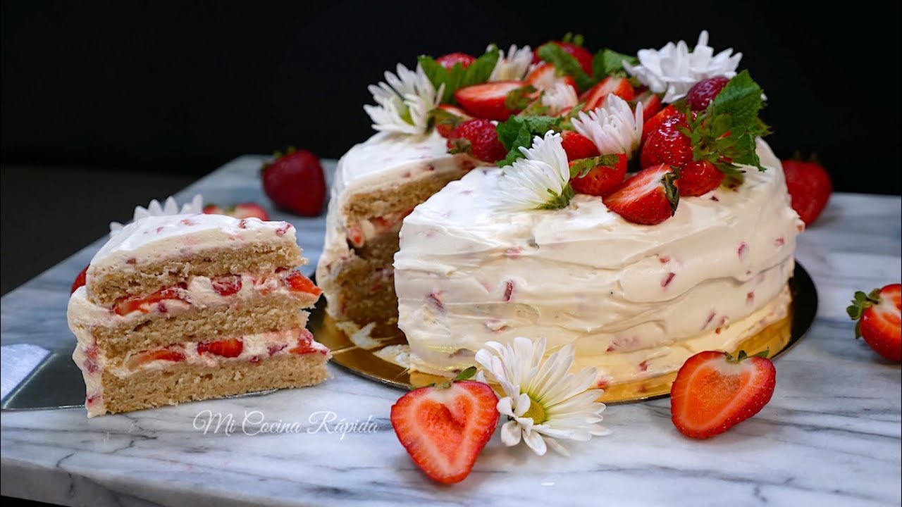 Pastel de Fresas Frescas -  (Pan y Betún) - Mi Cocina Rápida