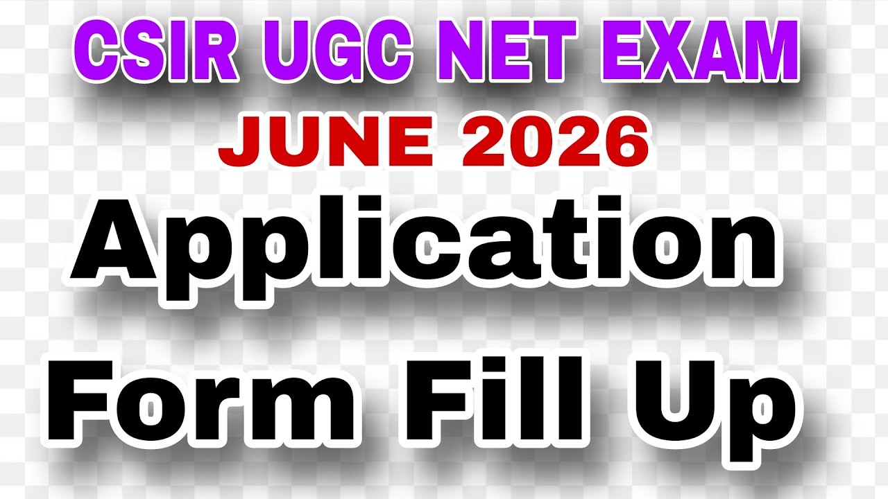 How to Apply | CSIR NET EXAM JUNE 2026 | New Update | Online Application Form Fill Up |