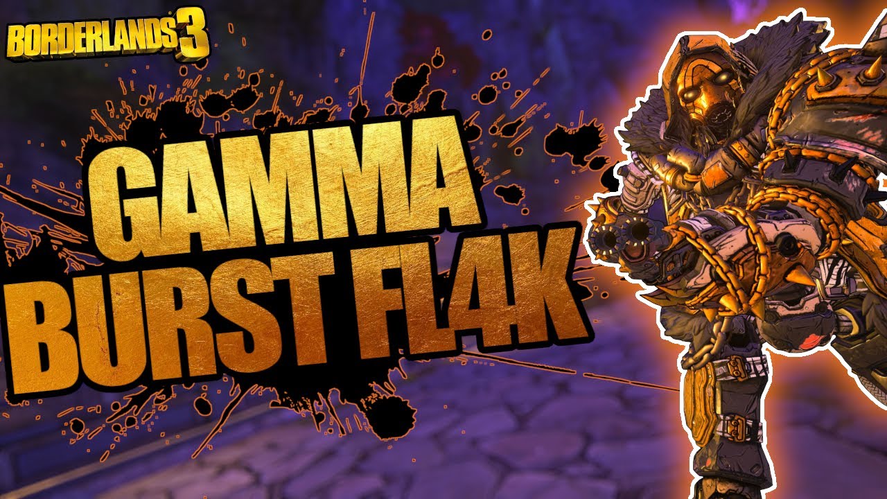 GAMMA BURST FL4K BUILD! THE NEW BEST LEVEL 72, MAYHEM 10 & 11 FL4K BUILD IN BORDERLANDS 3!